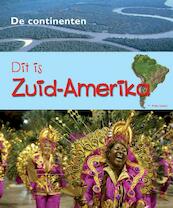 Zuid-Amerika - Anita Ganeri (ISBN 9789461752512)