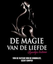 De magie van de liefde - Geert Kimpen (ISBN 9789492179234)