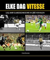 Elke dag Vitesse - Ferry Reurink (ISBN 9789492411990)