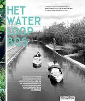 Het Waterloopbos - (ISBN 9789492474070)