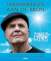 Herinneringen uit de hemel - Wayne Dyer, Dee Garnes (ISBN 9789492412218)