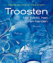 Troosten - Saskia de Jong, Paul Anzion (ISBN 9789079956111)