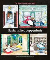 Nacht in het poppenhuis - Tjong-Khing Thé, Anna Woltz (ISBN 9789025874841)