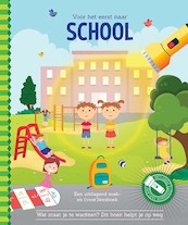 Voor het eerst naar school + kartonnen zaklamp - Sandra C. Hessels (ISBN 9789463540827)