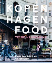 Kopenhagen Food - Trine Hahnemann (ISBN 9789000366620)