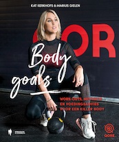 Body Goals - Kat Kerkhofs, Marius Gielen (ISBN 9789089319777)