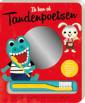 Ik kan al... tanden poetsen - Ester Kerkhoff (ISBN 9789463338059)