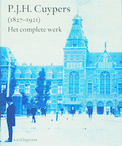 P.J.H. Cuypers 1827-1921 - (ISBN 9789056625733)