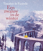 Een zwaluw in de winter - Timothée de Fombelle (ISBN 9789045124834)