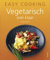 De snelle vegetarische keuken - Martina Kitter (ISBN 9789044731453)