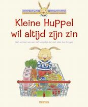 Huppel wil altijd zijn zin - Sandrine Lambert (ISBN 9789044707854)