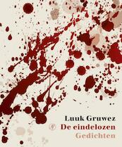 De eindelozen - Luuk Gruwez (ISBN 9789029538497)