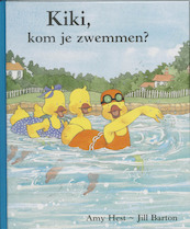 Kiki, kom je zwemmen? - Amy Hest (ISBN 9789056374396)