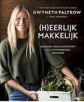 (H)eerlijk makkelijk - Gwyneth Paltrow (ISBN 9789021562469)