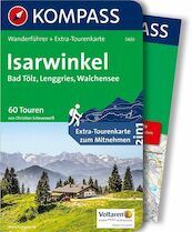 Isarwinkel, Bad Tölz, Lenggries, Walchensee - Christian Schneeweiß (ISBN 9783990441411)