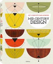 Mid-Century design - Dominic Bradbury (ISBN 9789089986146)