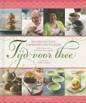Tijd voor thee - Stefan Van Laere, Guy Van Cauteren, Winiefred Van Killegem (ISBN 9789002239700)