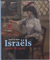Jozef en Isaac Israëls - J. Sillevis, (ISBN 9789040085420)