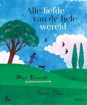 Alle liefde van de hele wereld - Mac Barnett (ISBN 9789401484787)