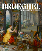 Brueghel: de familiereünie - Nadia Groeneveld-Baadj e.a. (ISBN 9789462585720)