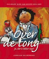 Over de tong III - Jurriaan Geldermans (ISBN 9789077842683)