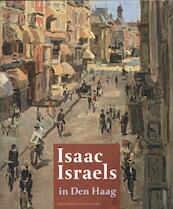 Isaac Israels in Den Haag - Willemien de Vlieger-Moll (ISBN 9789068686029)