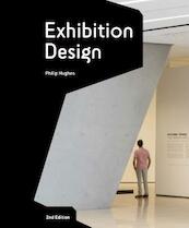 Exhibition Design: An Introduction - 2nd edition - Philip Hughes (ISBN 9781780676067)