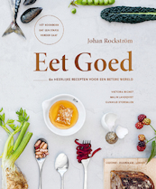 Eet goed - Johan Rockström, Gunhild Stordalen (ISBN 9789024583935)