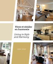 Vivre et résider en harmonie - Patrick Retour (ISBN 9789056156206)