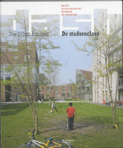 De stadsenclave/The Urban Enclave - (ISBN 9789056628093)
