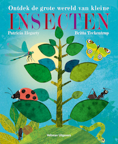 Ontdek de grote wereld van kleine INSECTEN - Patricia Hegarty (ISBN 9789048320189)