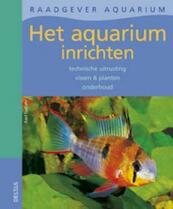 Het aquarium inrichten - Axel Gutjahr (ISBN 9789044722581)