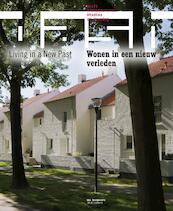 DASH: Wonen in een nieuw verleden / Living in a New Past - (ISBN 9789056628246)