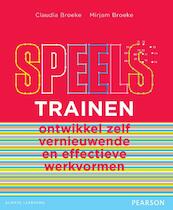 Speels trainen - Claudia Broeke, Mirjam Broeke (ISBN 9789043030137)
