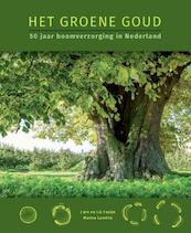 Het Groene Goud - Marina Laméris, J'ørn Copijn, Lia Copijn (ISBN 9789491229299)