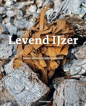 LEVEND IJZER - Vanessa Everts, Pauline Van Lynden (ISBN 9789081185066)