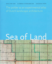 Sea of Land - W. Reh, C. Steenbergen, D. Aten (ISBN 9789071123962)