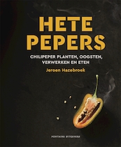 Hete pepers - Jeroen Hazebroek (ISBN 9789059568723)