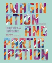 Imagination and Participation - Joyce Sternheim, Rob Bruijnzeels (ISBN 9789462086623)