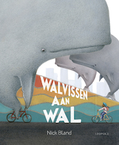Walvissen aan wal - Nick Bland (ISBN 9789025882396)