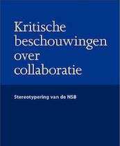 Kritische beschouwingen over collaboratie - D. Kampman (ISBN 9789023248149)