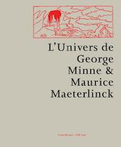 De wereld van George Minne en Maurice Maeterlinck - (ISBN 9789061531647)
