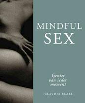 Mindful sex - Claudia Blake (ISBN 9789021553832)