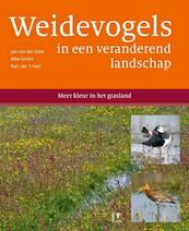 Weidevogels in een veranderend landschap - Jan van der Geld, Niko Groen, Ron van 't Veer (ISBN 9789050114578)