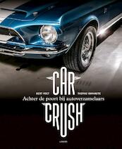 Car Crush - Bert Voet (ISBN 9789401447560)