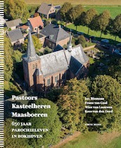 Pastoors, Kasteelheren, Maasboeren - Biemans, Frans van Gaal, Wies van Leeuwen, Kees van den Oord (ISBN 9789089723345)