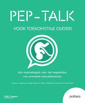 PEP-talk voor toekomstige ouders - Habadia El Asjada, Najua El-Fakeh, Maëlle De Coninck, Kim Van Hoof (ISBN 9782509040145)