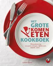 Het grote komen eten kookboek - (ISBN 9789002251849)