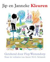 Jip en Janneke Kleuren - Annie M.G. Schmidt, Gioia Smid (ISBN 9789045112008)