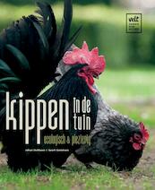Kippen in de tuin - Johan Deblaere, Geert Gommers (ISBN 9789081612876)